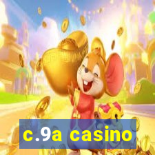 c.9a casino